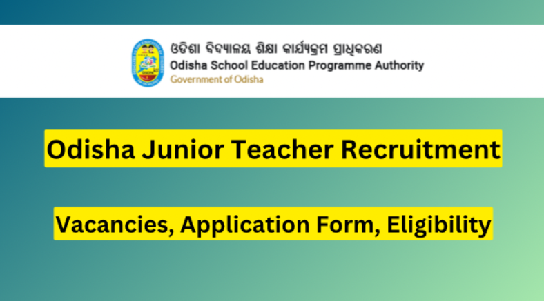 OSEPA Odisha Junior Teacher Recruitment 2023