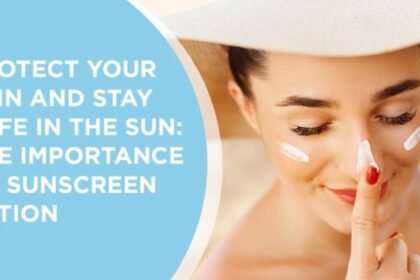 Importance of Sunscreen, Use of Sunscreen