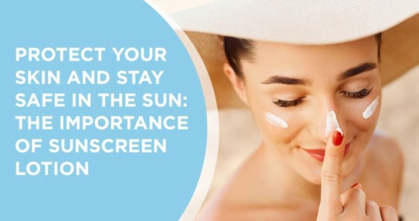 Importance of Sunscreen, Use of Sunscreen