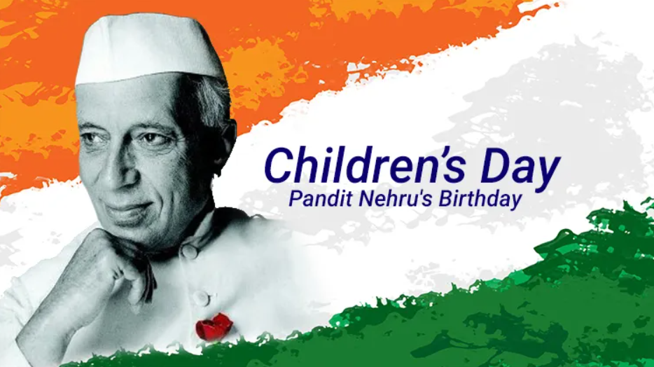 Pandit Jawaharlal Nehru, Children's Day, !4 November