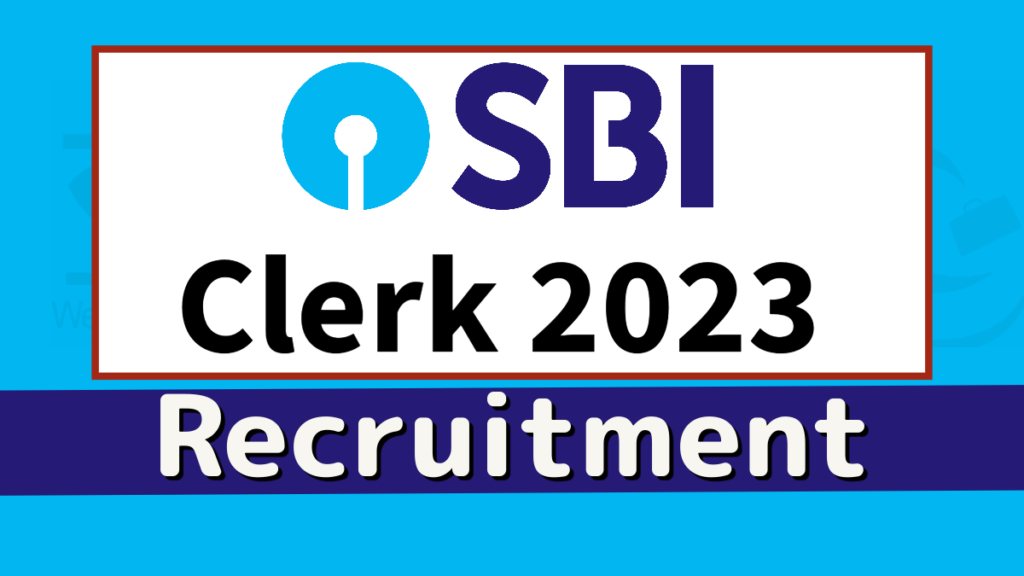 SBI Clerk Recruitment 2023 : Exciting Notification Out For 8283 Positions ; Registration Opens Tomorrow 11 SBI Clerk Recruitment 2023,Junior Associate posts,8283 vacancies,Eligibility Criteria,Selection Process,sbi clerk 2023,
sbi clerk