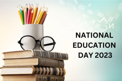 National Education Day 2023, National Education Day,