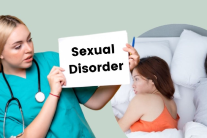 Sexual Disorders And Dysfunction