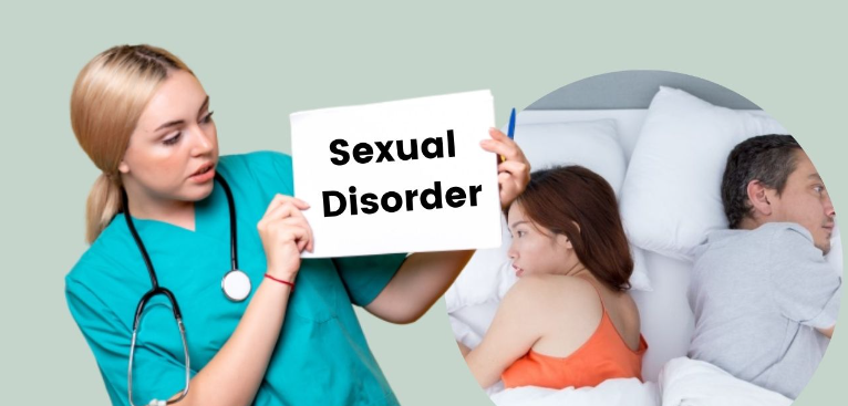 Sexual Disorders And Dysfunction