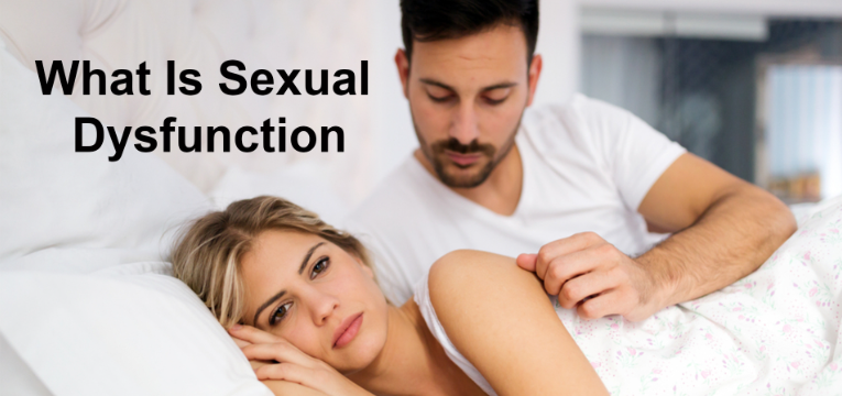 Sexual Disorders And Dysfunction