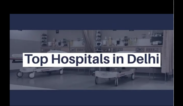 Delhi's Top 10 Hospitals List