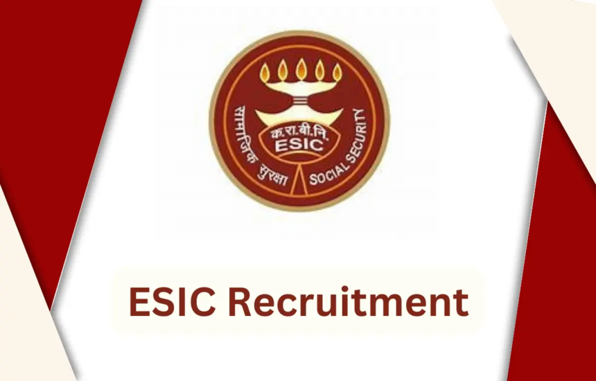 esic recruitment, esic recruitment 2024, esic, esic full form,