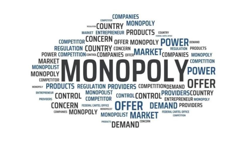 Monopolies