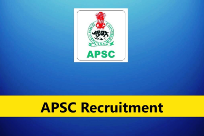 apsc, apsc recruitment, apsc cce, apsc full form,